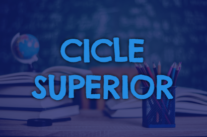 Cicle Superior