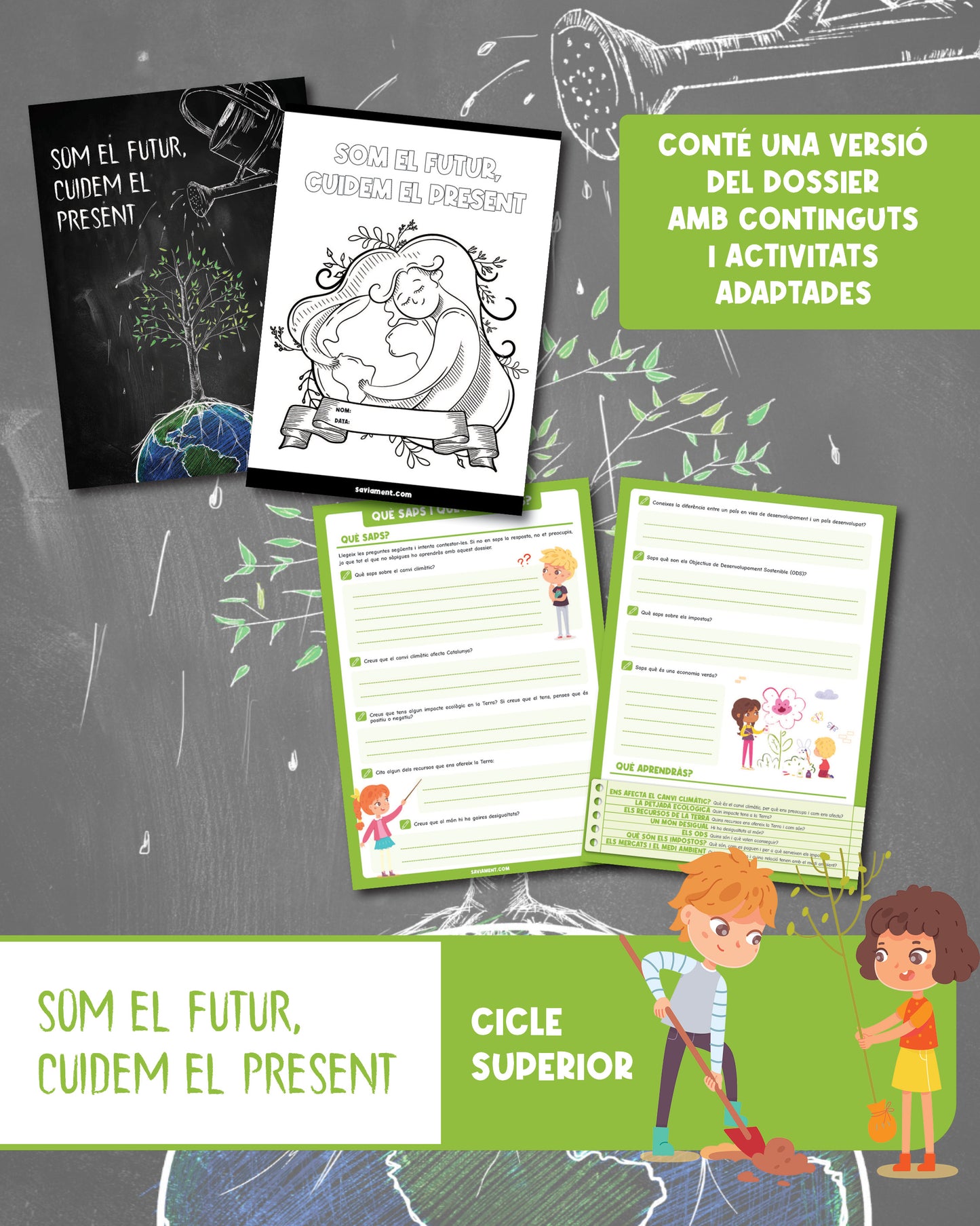 Som el futur, cuidem el present